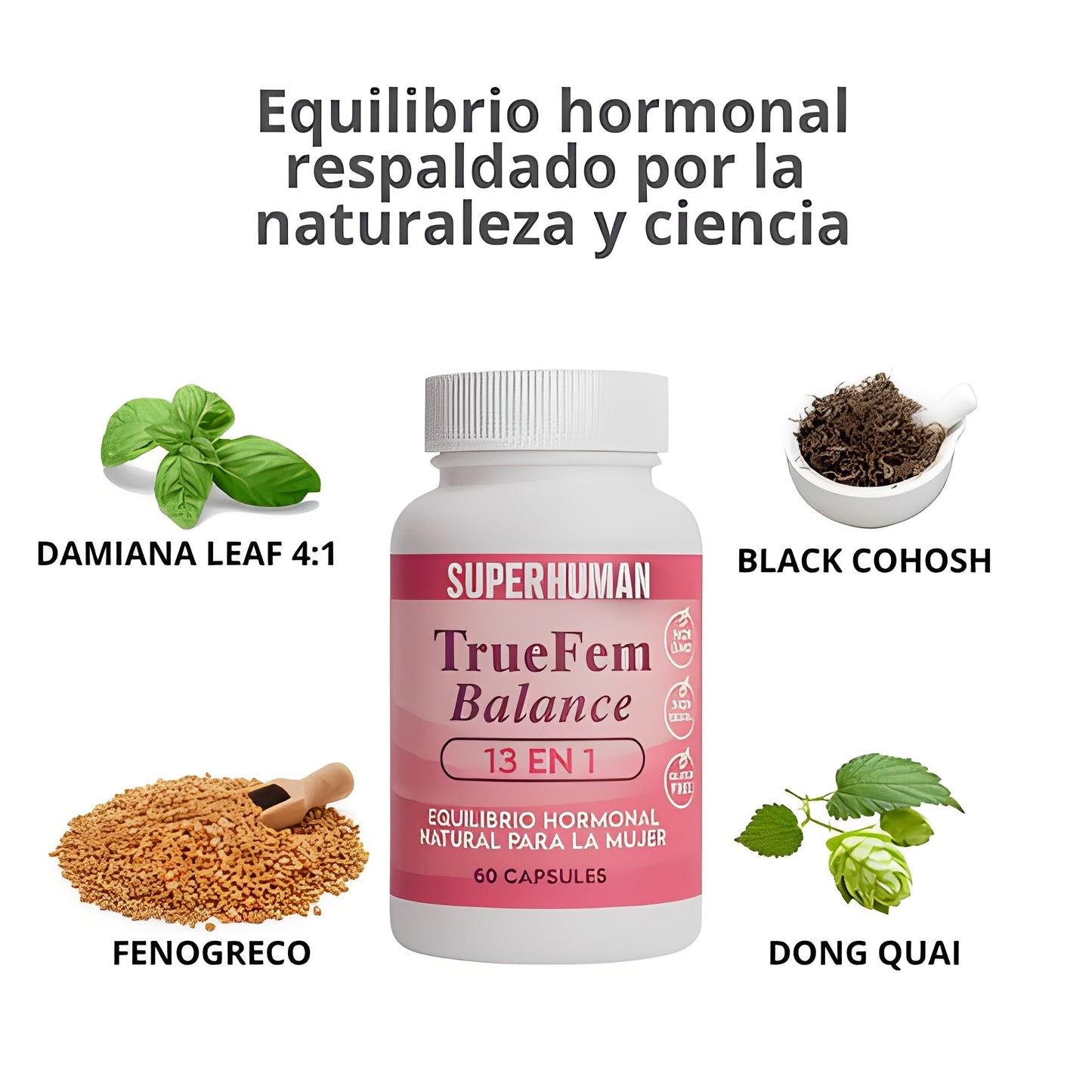 TrueFem Balance – Cápsulas para el Equilibrio Hormonal y Bienestar Femenino (60 Cápsulas) – SuperHuman™